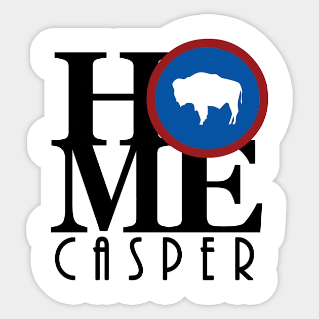 HOME Casper WY Sticker by Wyoming